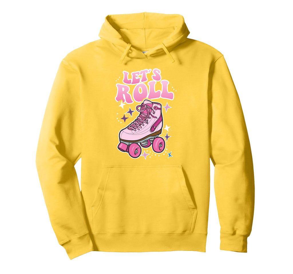 Let S Roll Roller Skating Skater Skate Hoodie - Graphic Print Men Women - T-Shirt, Sweatshirt, Hoodie