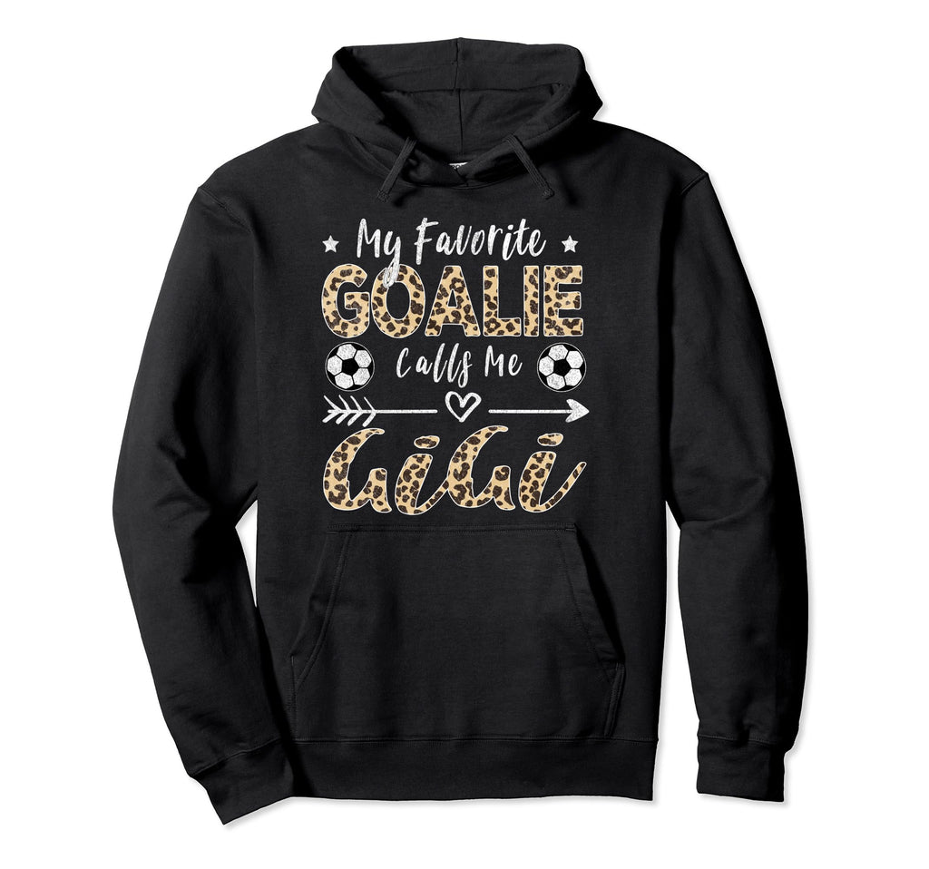 My Favorite Goalie Calls Me Gigi Soccer Hoodie - Minimalist Print Unisex - T-Shirt, Sweatshirt, Hoodie