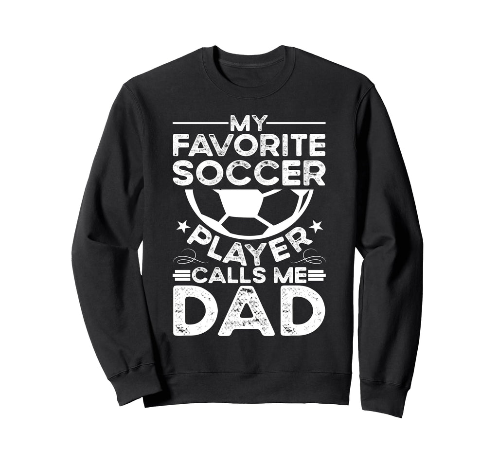 Soccer Dad Sweatshirt - Custom Art Print for Adults - T-Shirt, Sweatshirt, Hoodie