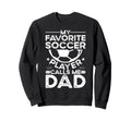Soccer Dad Sweatshirt - Custom Art Print for Adults - T-Shirt, Sweatshirt, Hoodie