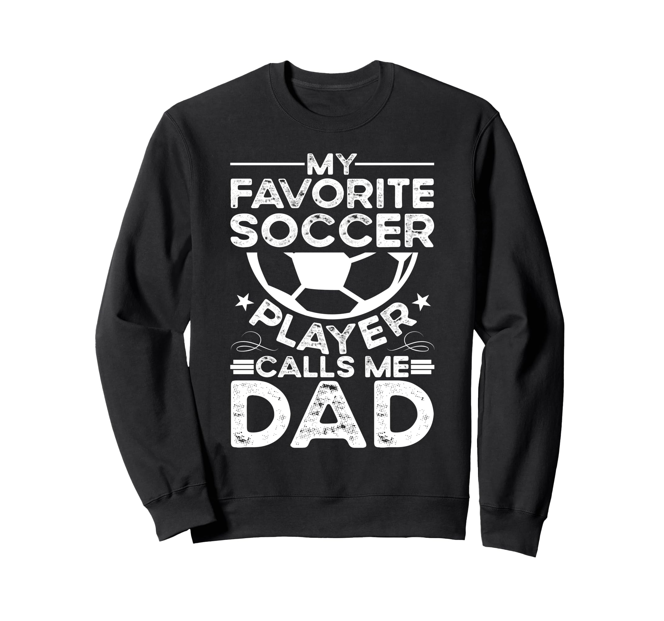 Soccer Dad Sweatshirt - Custom Art Print for Adults - T-Shirt, Sweatshirt, Hoodie