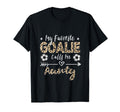 My Favorite Goalie Calls Me Aunty T-Shirt - Novelty Apparel Men Women - T-Shirt, Sweatshirt, Hoodie