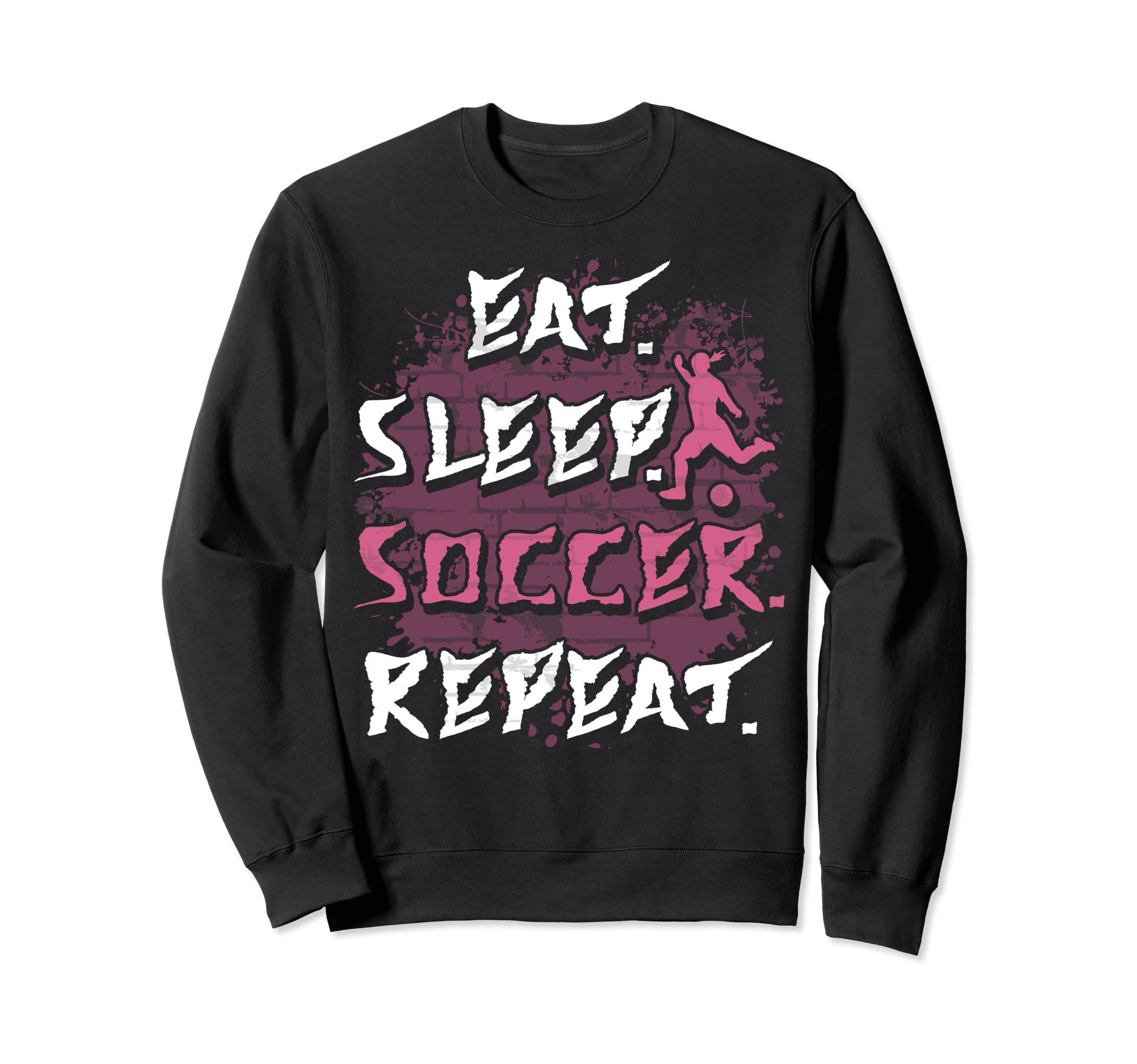 Eat Sleep Soccer Repeat Funny Sweatshirt - Minimalist Print for Adults - T-Shirt, Sweatshirt, Hoodie