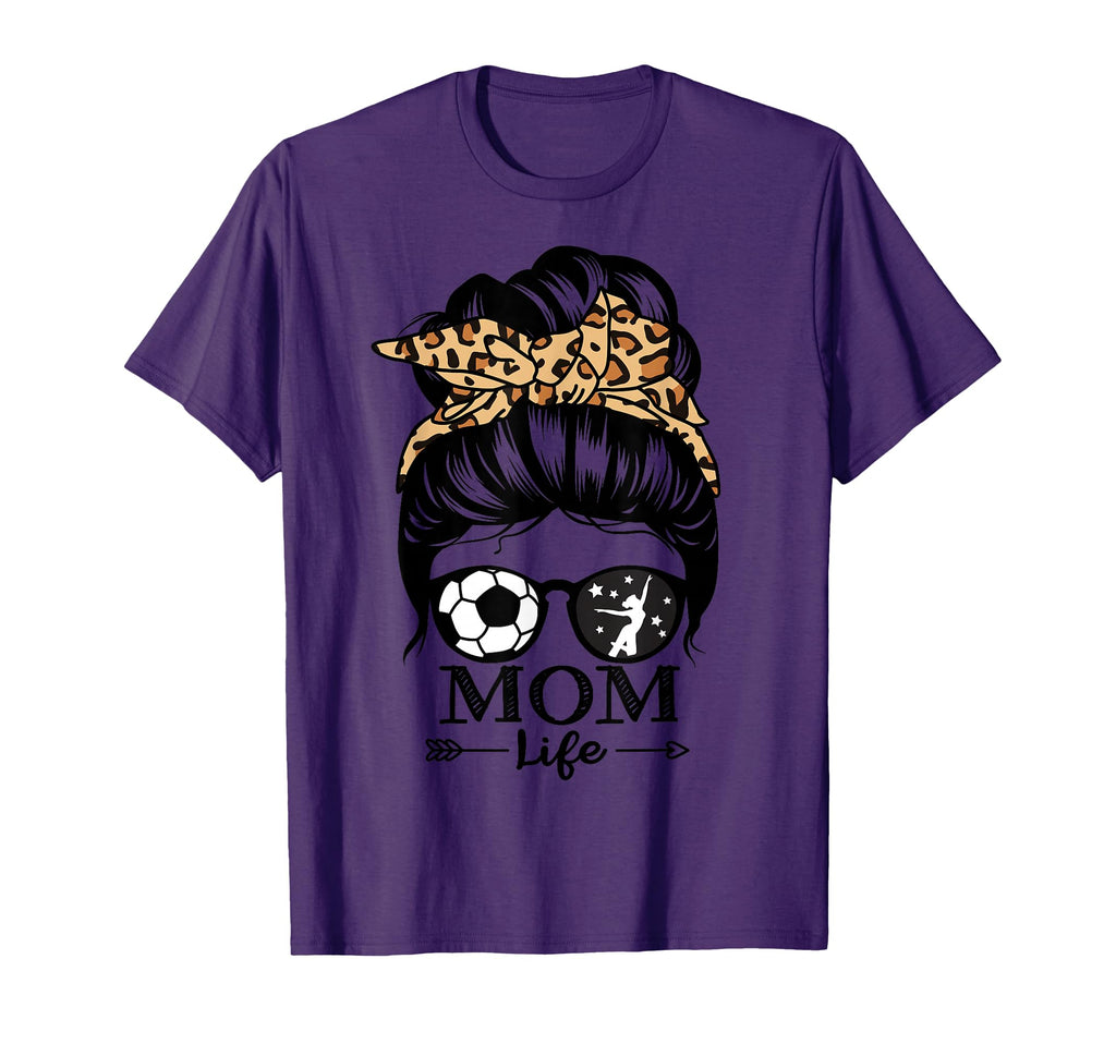 Mom Life Messy Bun Hair Funny Soccer Dance T-Shirt - Graphic Print Unisex - T-Shirt, Sweatshirt, Hoodie