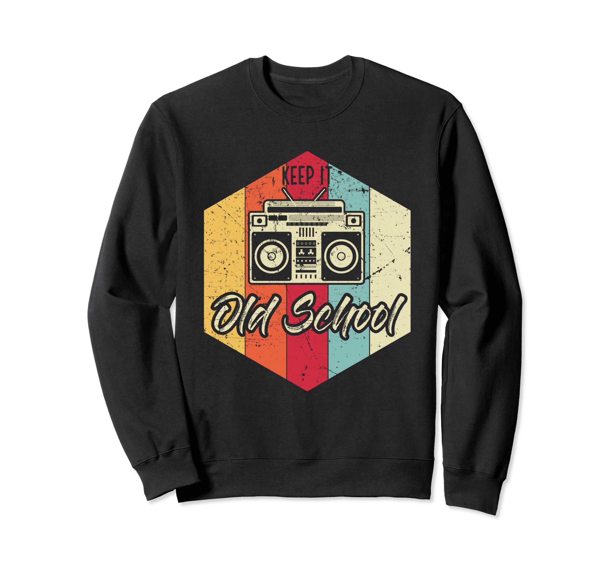 Keep It Old School Hip Hop Music Rap Sweatshirt - Custom Art Print Unisex - T-Shirt, Sweatshirt, Hoodie