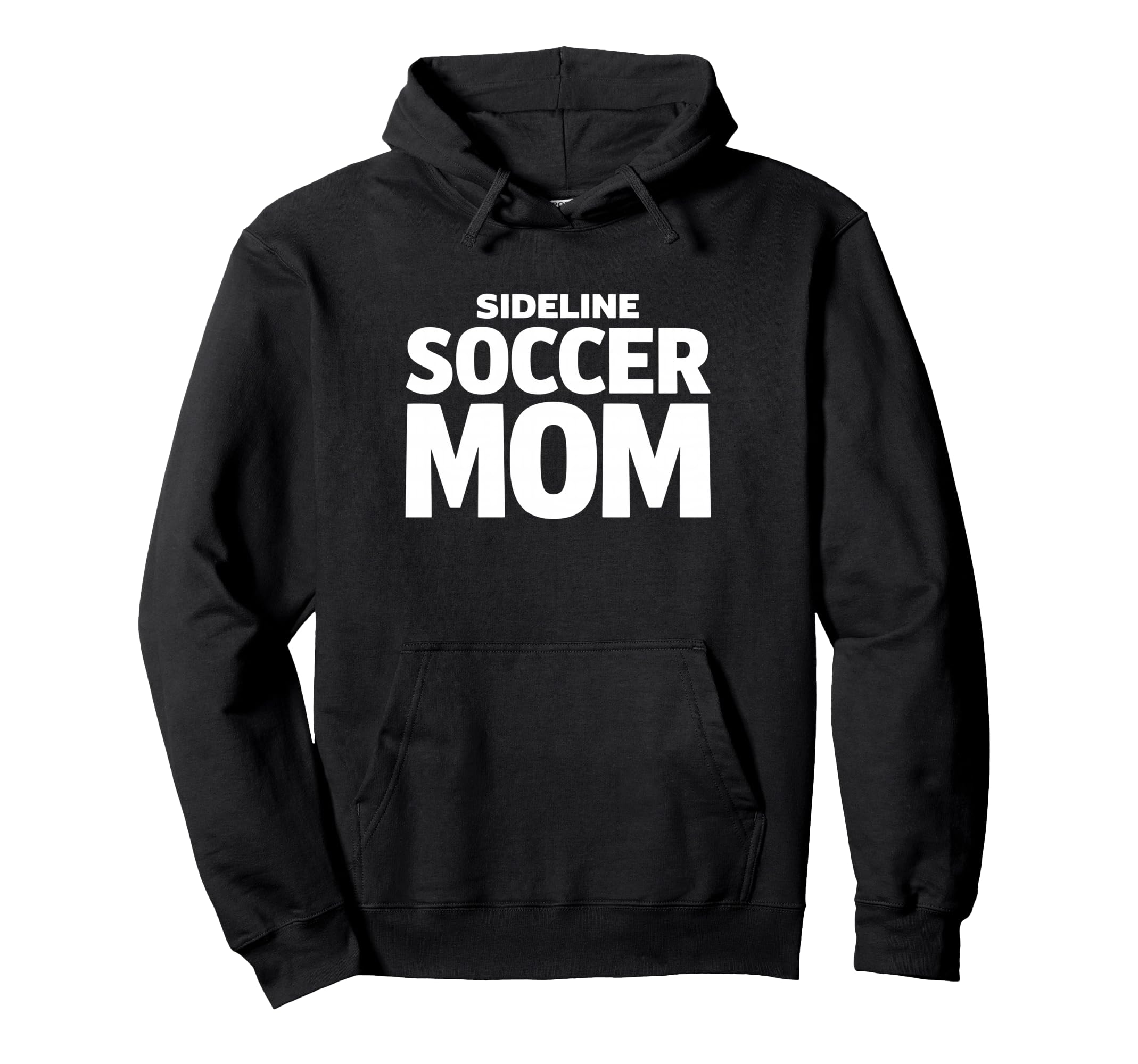 Sideline Soccer Mom Proud Game Day Hoodie - Minimalist Print Men Women - T-Shirt, Sweatshirt, Hoodie