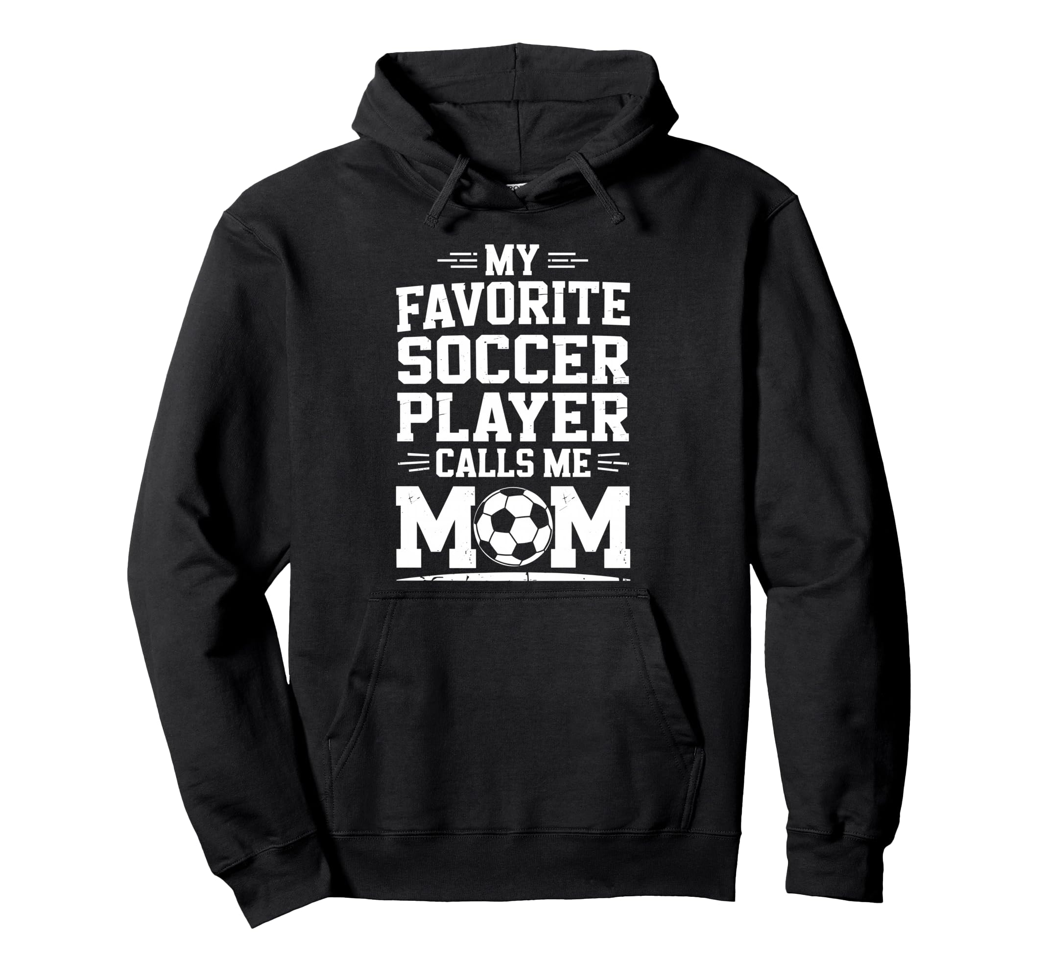 Goalkeeper Mother My Favorite Soccer Hoodie - Aesthetic Graphic for Adults - T-Shirt, Sweatshirt, Hoodie