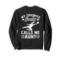 My Favorite Soccer Goalie Aunt Sweatshirt - Aesthetic Graphic Unisex - T-Shirt, Sweatshirt, Hoodie