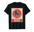 Skate Roller Skating T-Shirt - Minimalist Print Unisex - T-Shirt, Sweatshirt, Hoodie