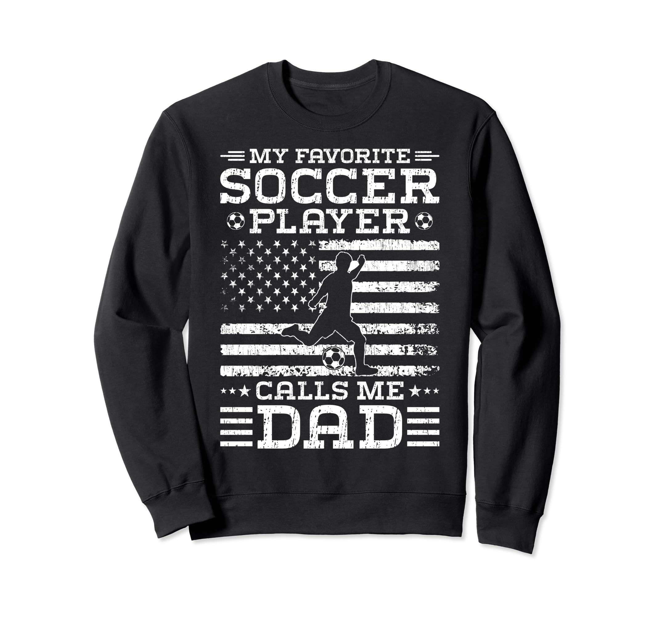 My Favorite Soccer Player Calls Sweatshirt - Custom Art Print for Adults - T-Shirt, Sweatshirt, Hoodie