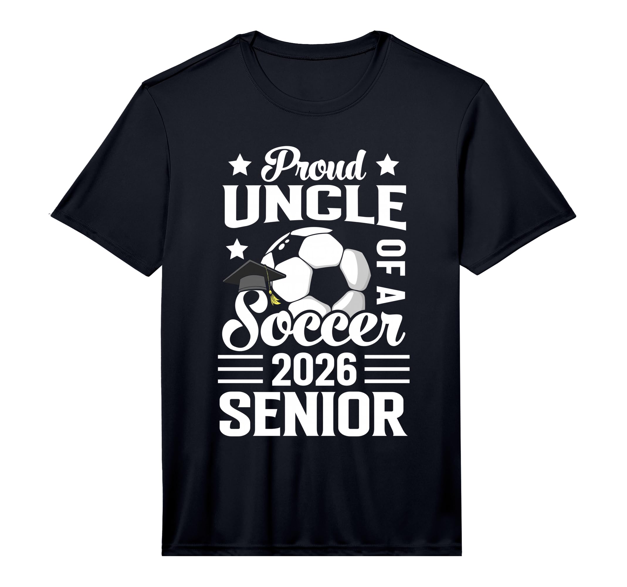 Proud Uncle Soccer Senior 2026 T-Shirt - Fun Novelty Design for Adults - T-Shirt, Sweatshirt, Hoodie