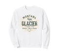 Glacier National Park Sweatshirt - Trendy Graphic Men Women - T-Shirt, Sweatshirt, Hoodie