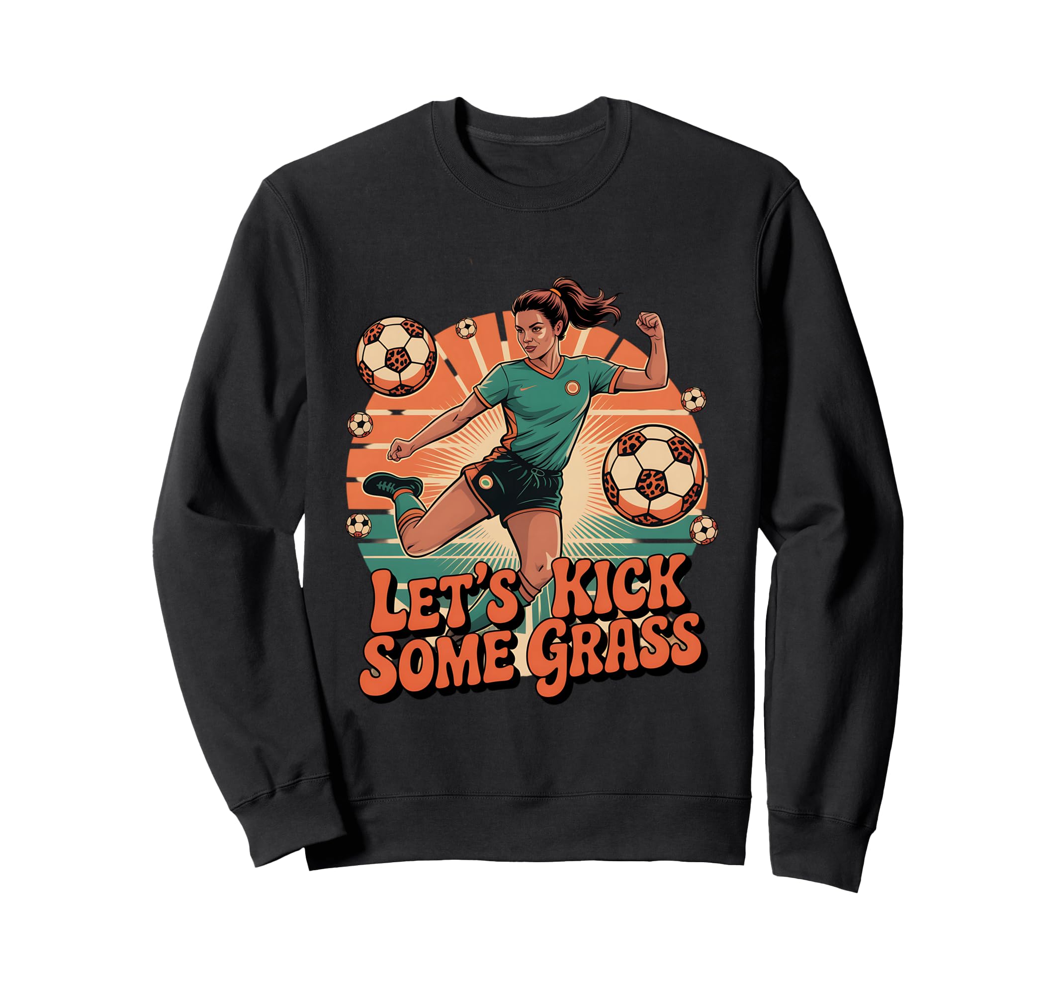 Let S Kick Some Grass Soccer Mom Sweatshirt - Novelty Apparel Unisex - T-Shirt, Sweatshirt, Hoodie