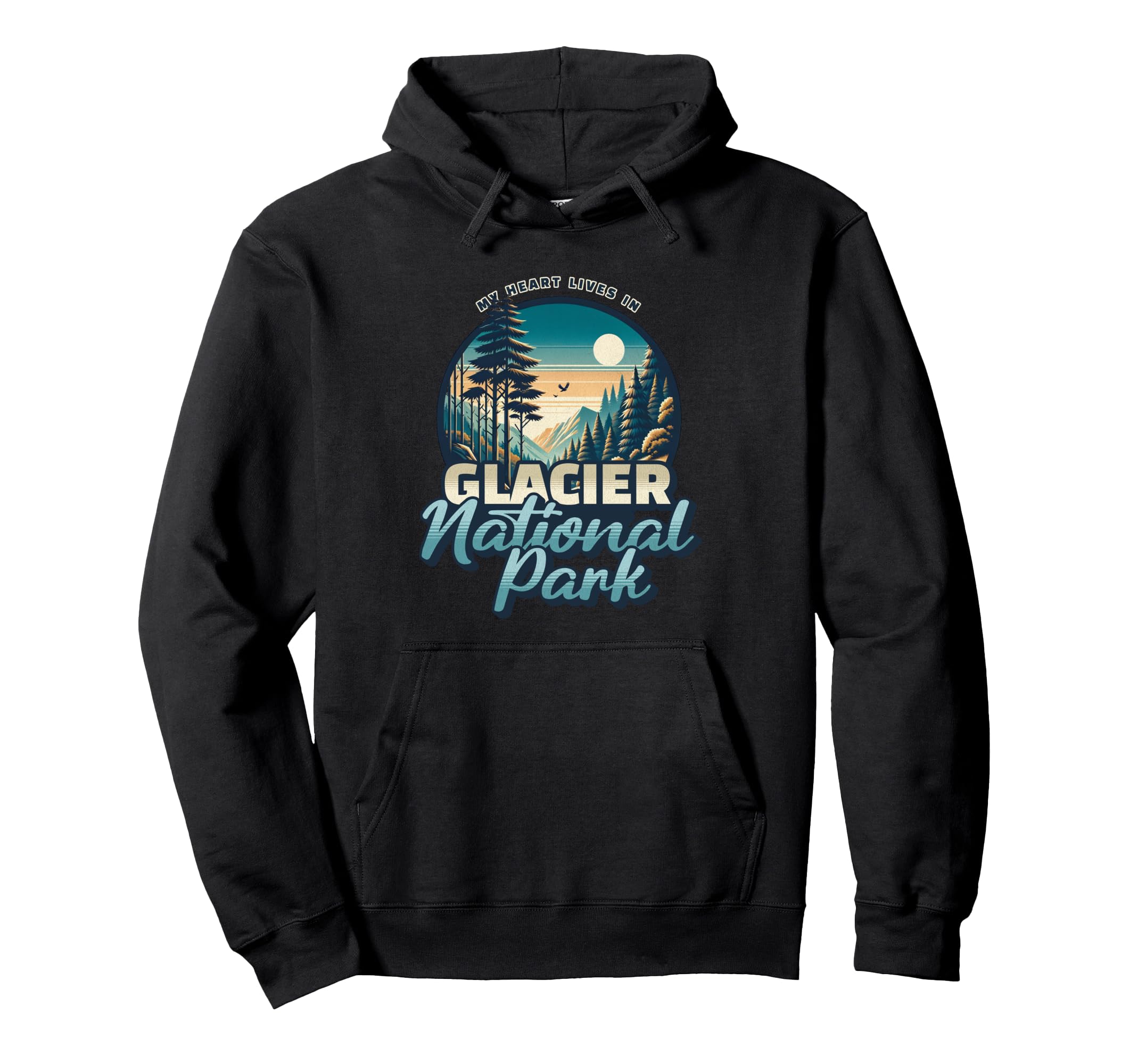 My Heart Lives Glacier National Park Hoodie - Novelty Apparel Men Women - T-Shirt, Sweatshirt, Hoodie