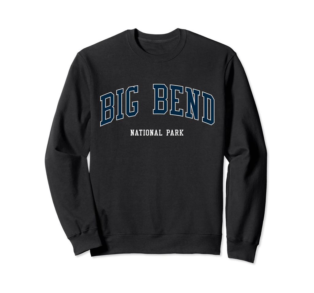 Big Bend National Park Atheltic Sweatshirt - Custom Art Print Men Women - T-Shirt, Sweatshirt, Hoodie
