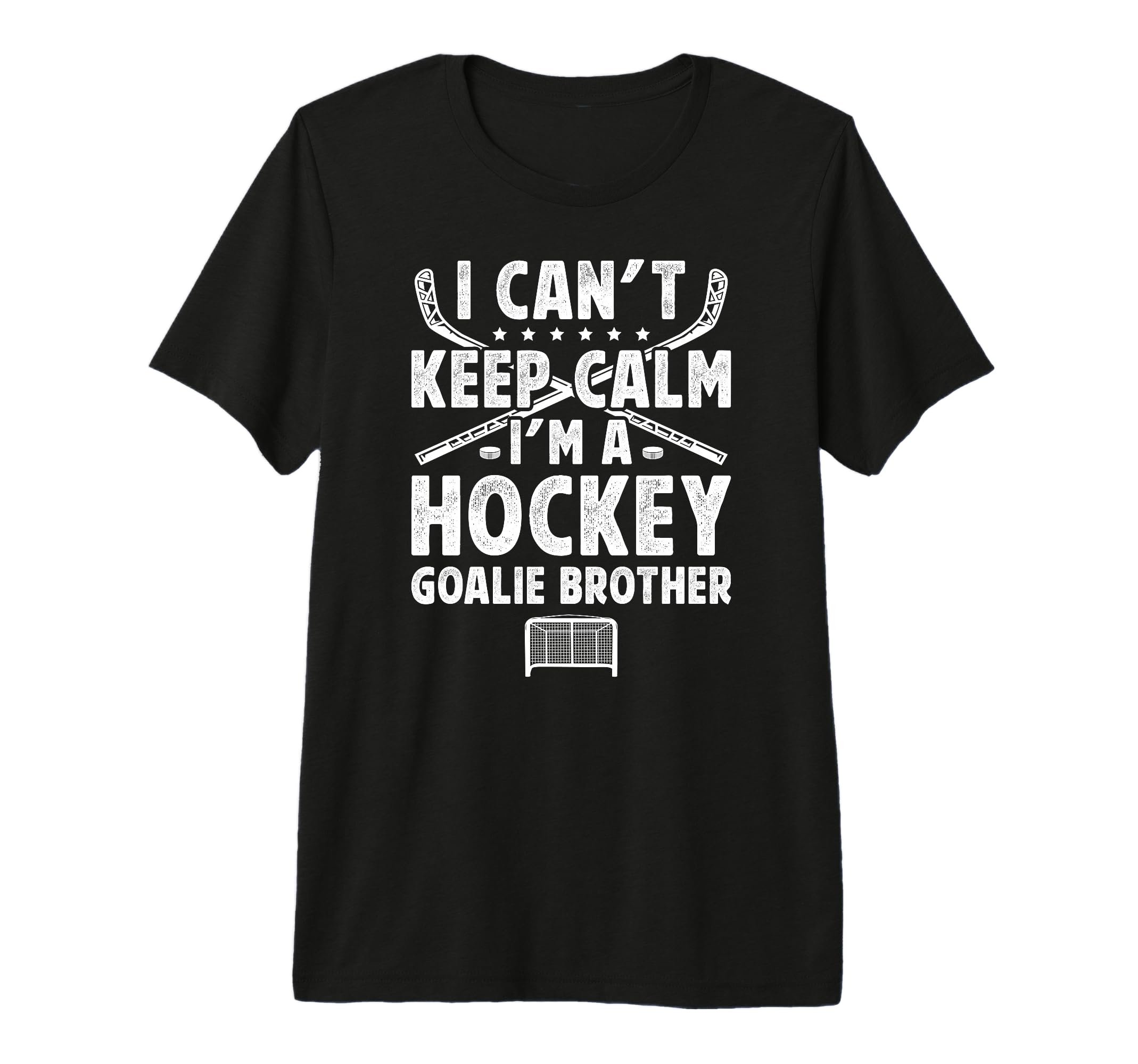 Im Hockey Goalie Brother Ice Hockey T-Shirt - Streetwear Style Men Women - T-Shirt, Sweatshirt, Hoodie