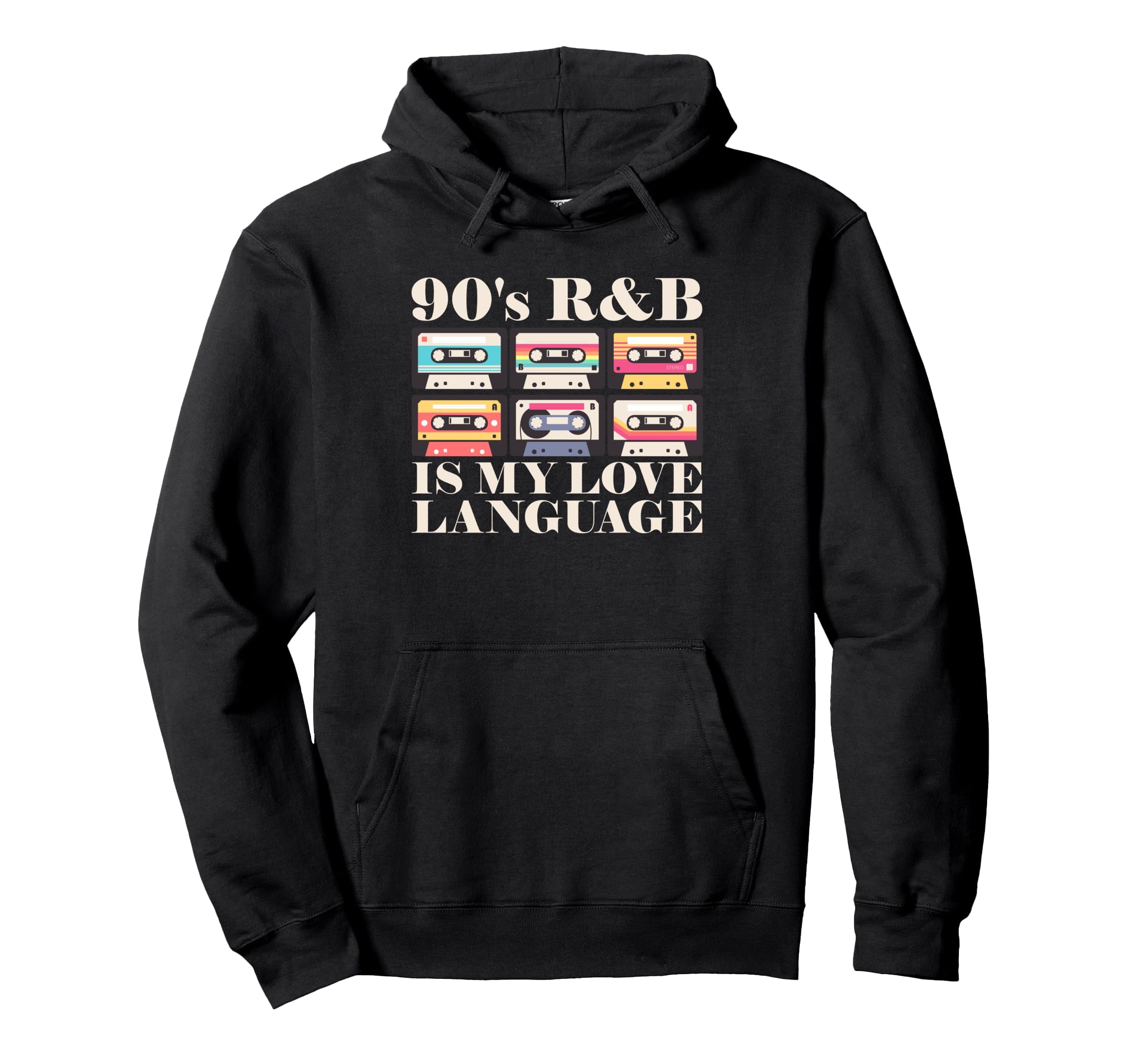 90S R B Is My Love Language Cassette Hoodie - Custom Art Print for Adults - T-Shirt, Sweatshirt, Hoodie