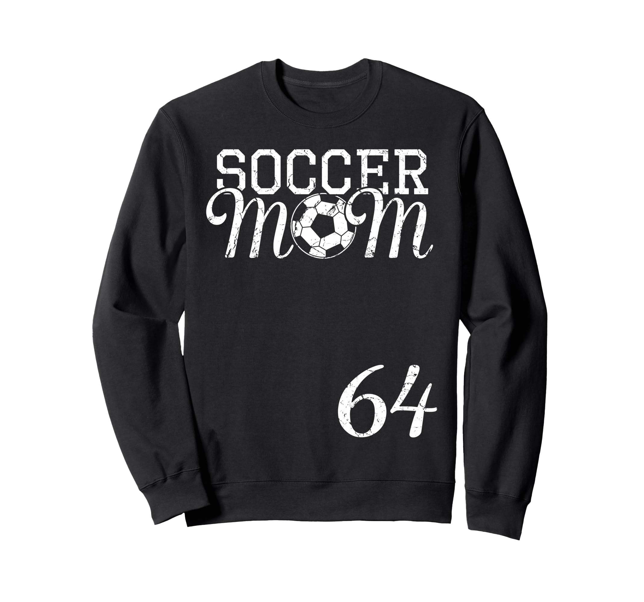 Soccer Mom Jersey Number 64 Sweatshirt - Custom Art Print Men Women - T-Shirt, Sweatshirt, Hoodie