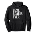 Funny Best Goalie Ever Gifts T-Shirt - Aesthetic Graphic for Adults - T-Shirt, Sweatshirt, Hoodie