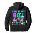 Roller Skates This Is My 80S Costume 80S Hoodie - Novelty Apparel Unisex - T-Shirt, Sweatshirt, Hoodie