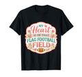 My Heart Is That Flag Football Field T-Shirt - Trendy Graphic Unisex - T-Shirt, Sweatshirt, Hoodie