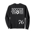 Soccer Mom Jersey Number 76 Sweatshirt - Minimalist Print Men Women - T-Shirt, Sweatshirt, Hoodie