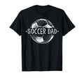 Soccer Dad Family Matching Team T-Shirt - Casual Everyday Wear Unisex - T-Shirt, Sweatshirt, Hoodie