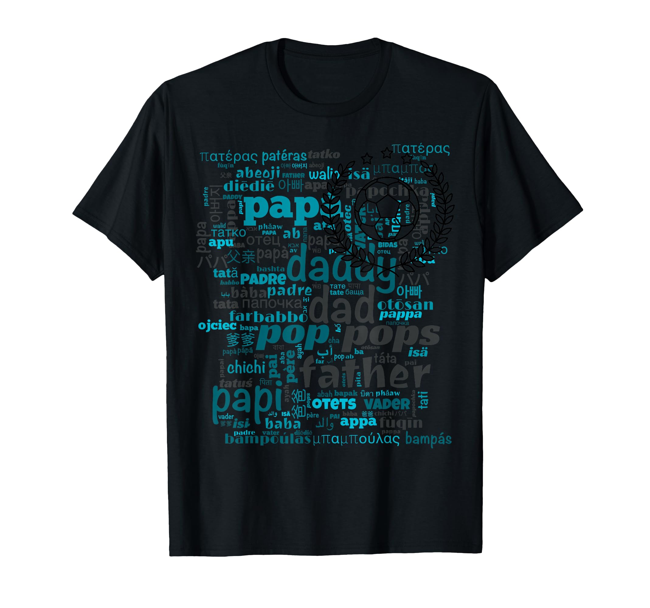 Best Dad Ever Soccer Dad Fathers Day T-Shirt - Trendy Graphic Unisex - T-Shirt, Sweatshirt, Hoodie