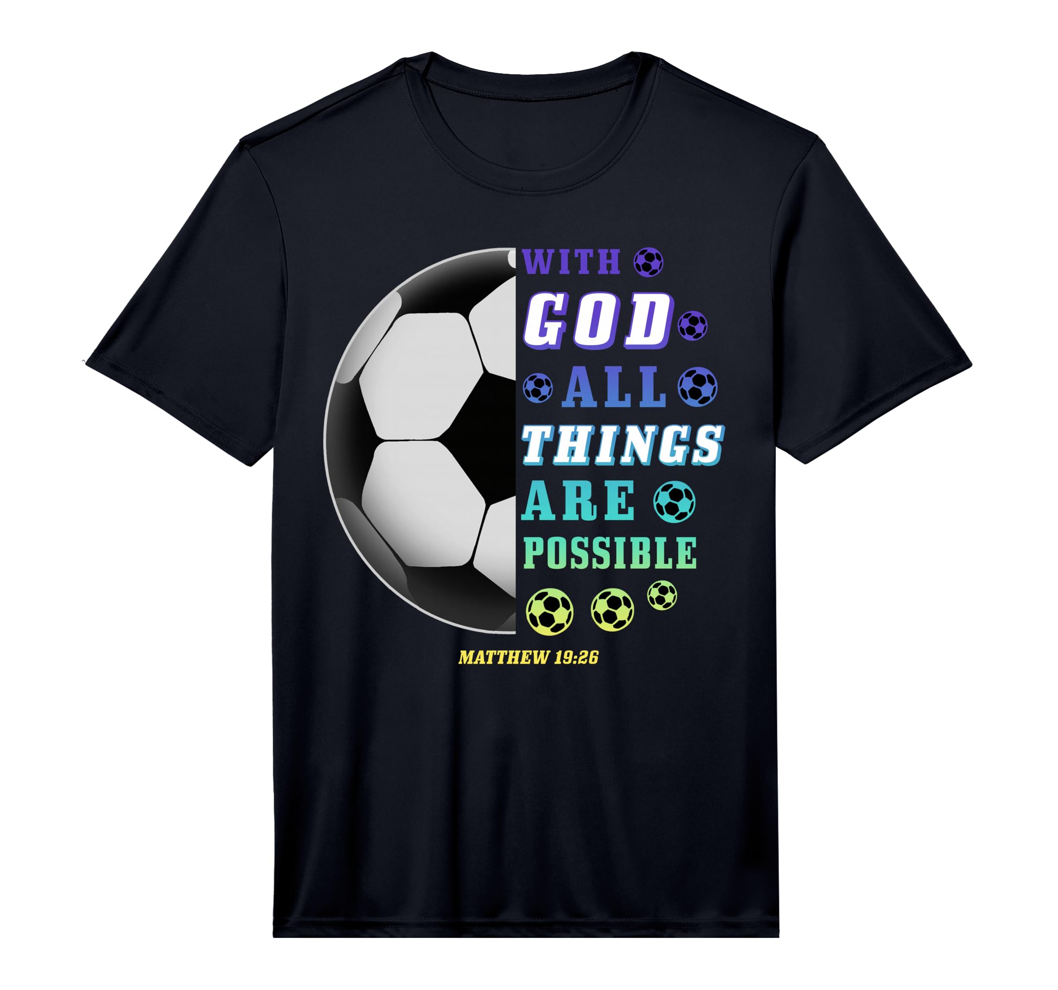 God All Things Are Possible Playing T-Shirt - Novelty Apparel Unisex - T-Shirt, Sweatshirt, Hoodie