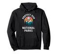 Protect Our National Parks Vinatge Hoodie - Trendy Graphic Men Women - T-Shirt, Sweatshirt, Hoodie