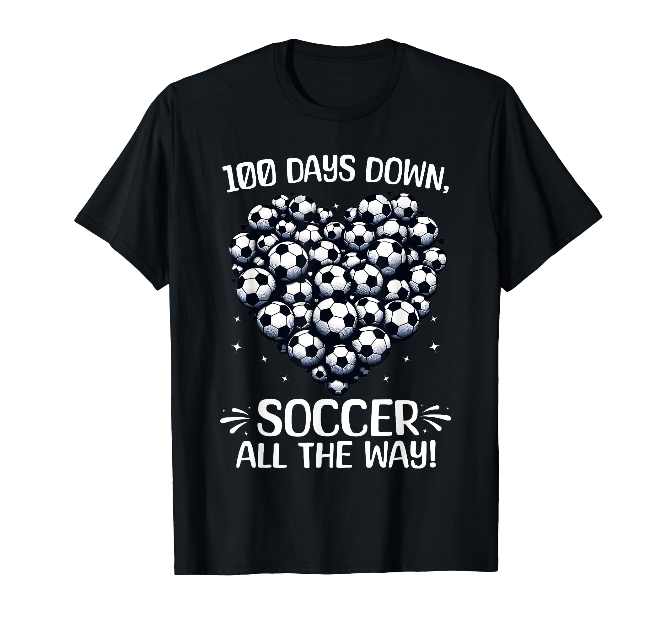 100 Days School Soccer Heart Love T-Shirt - Streetwear Style for Adults - T-Shirt, Sweatshirt, Hoodie