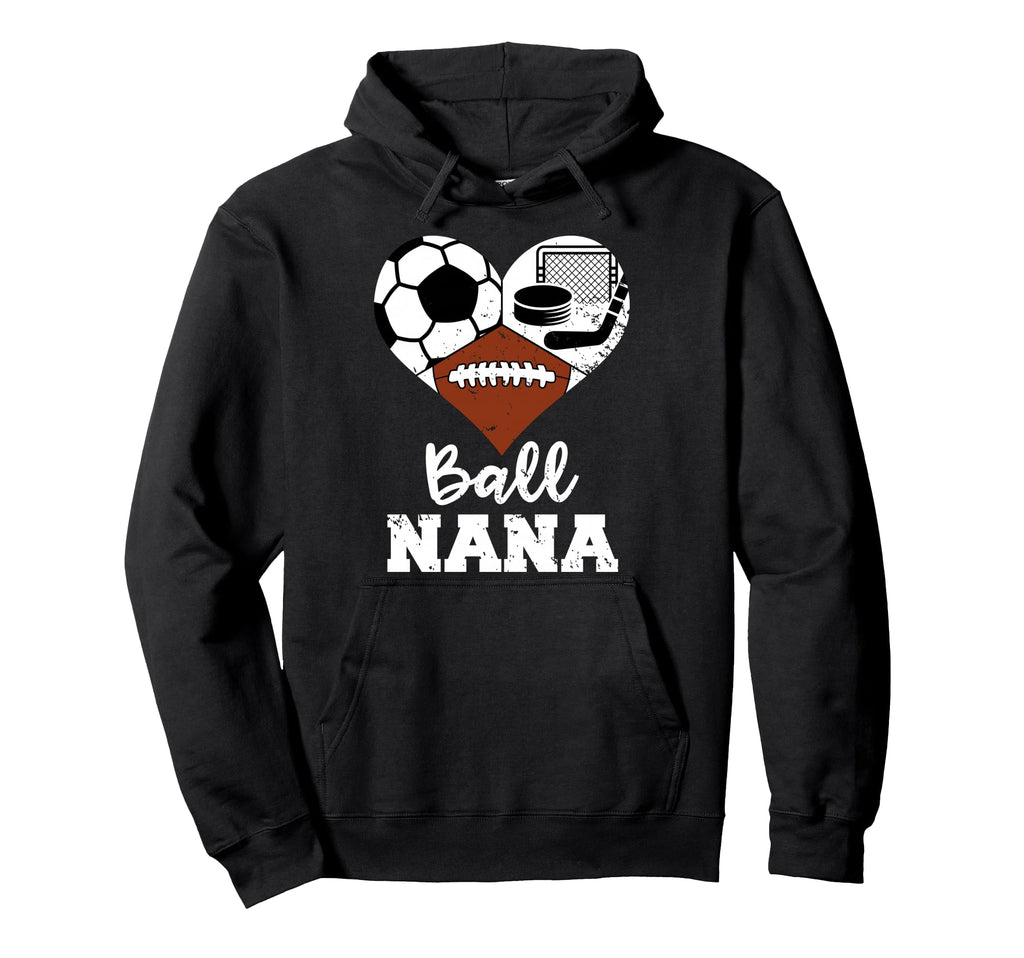 Ball Nana Heart Funny Soccer Football Hoodie - Custom Art Print for Adults - T-Shirt, Sweatshirt, Hoodie