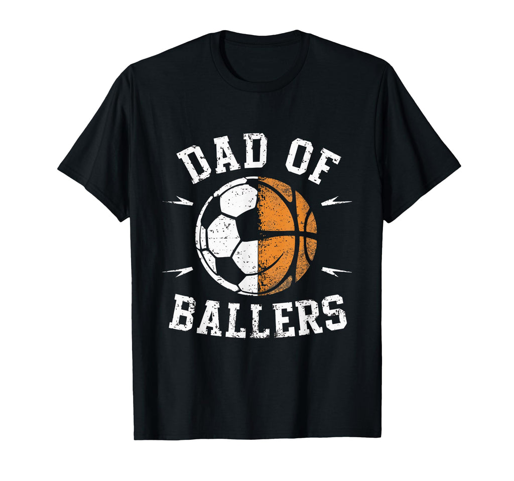 Dad Ballers Basketball Soccer Ball Fathers T-Shirt - Unique Graphic Unisex - T-Shirt, Sweatshirt, Hoodie