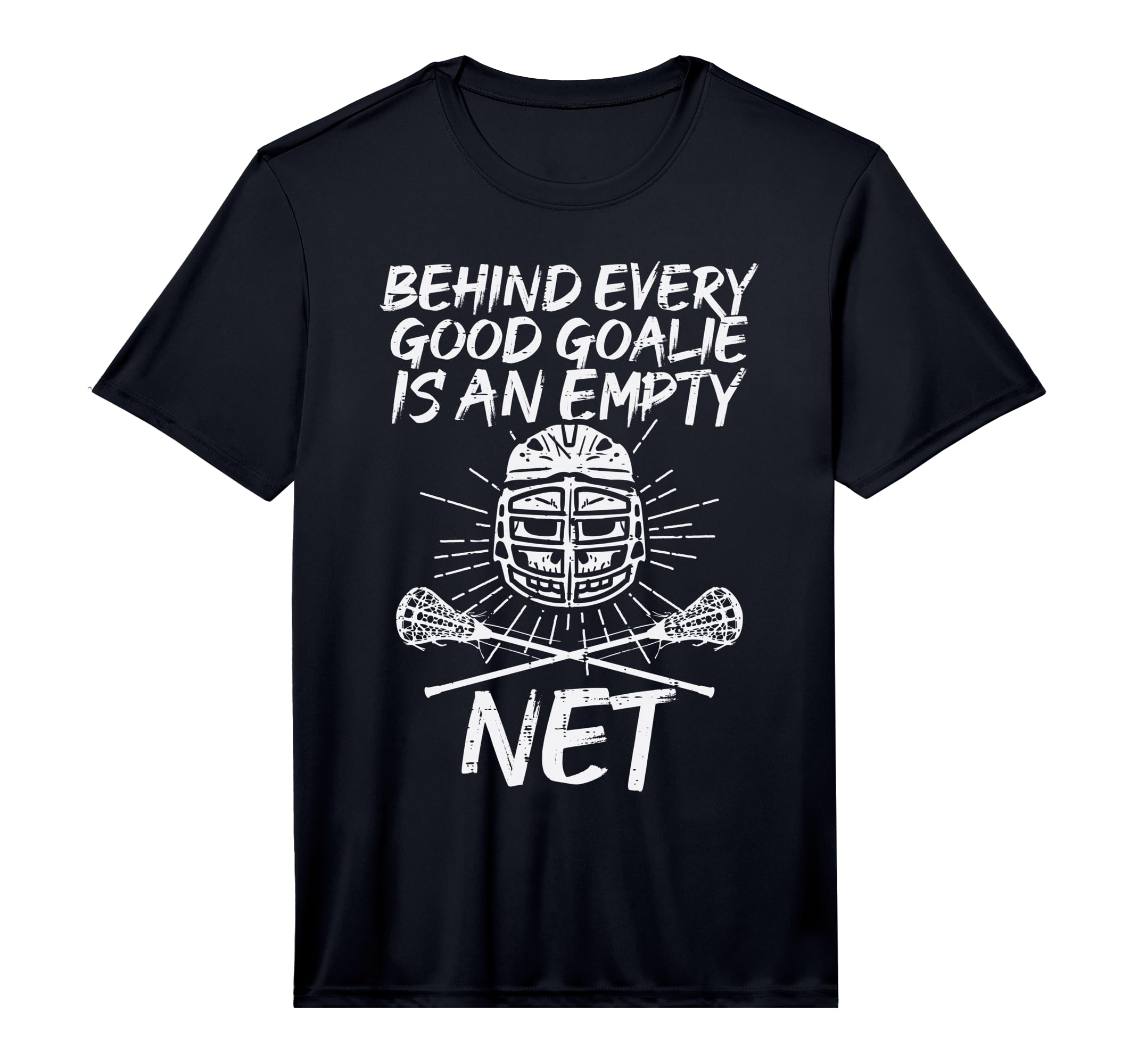 Behind Good Goalie Empty Net T-Shirt - Streetwear Style for Adults - T-Shirt, Sweatshirt, Hoodie