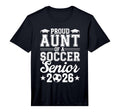 Mens Proud Aunt 2026 Senior Soccer T-Shirt - Novelty Apparel for Adults - T-Shirt, Sweatshirt, Hoodie