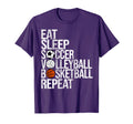 Eat Sleep Soccer Volleyball Basketball T-Shirt - Graphic Print Men Women - T-Shirt, Sweatshirt, Hoodie