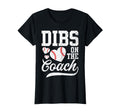 Womens Womens Dibs Coach Coachs Wife T-Shirt - Graphic Print for Adults - T-Shirt, Sweatshirt, Hoodie