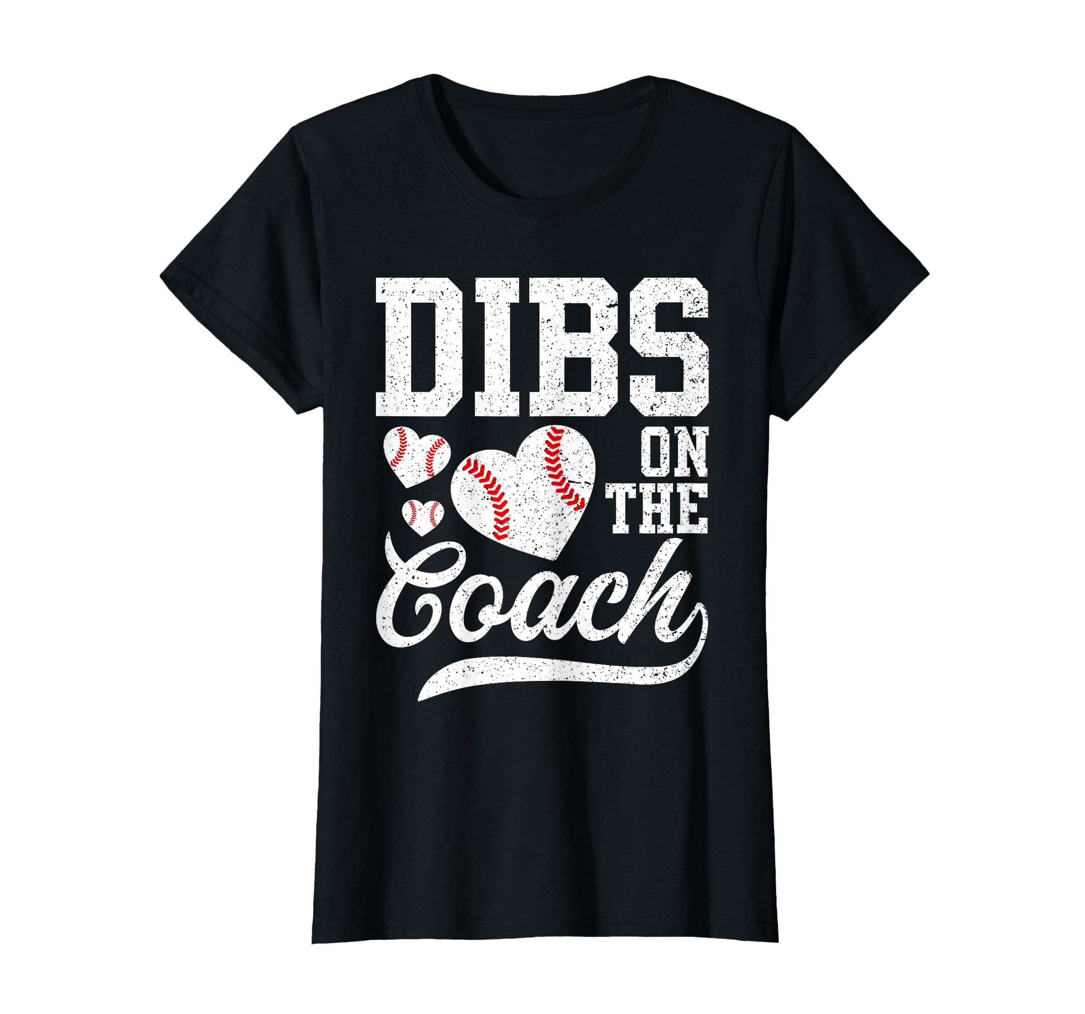 Womens Womens Dibs Coach Coachs Wife T-Shirt - Graphic Print for Adults - T-Shirt, Sweatshirt, Hoodie