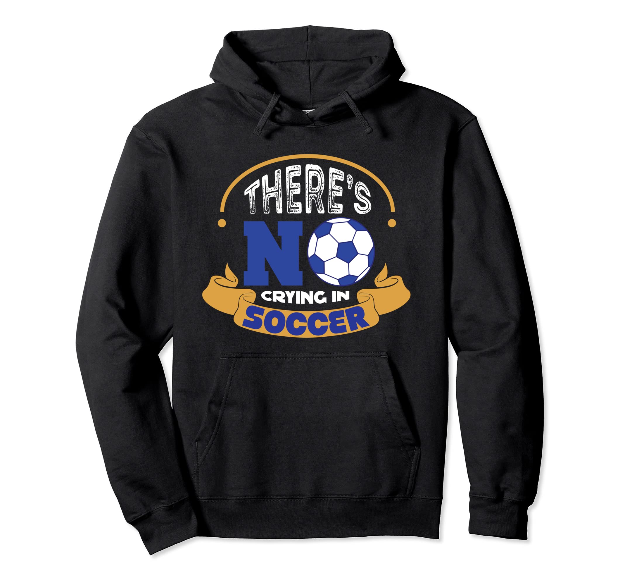 No Crying Soccer Hoodie - Aesthetic Graphic Men Women - T-Shirt, Sweatshirt, Hoodie
