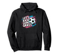 Let S Kick Some Grass Soccer Mom Hoodie - Unique Graphic Unisex - T-Shirt, Sweatshirt, Hoodie