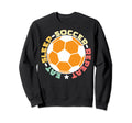 Eat Sleep Soccer Repeat Eat Sleep Sweatshirt - Novelty Apparel Men Women - T-Shirt, Sweatshirt, Hoodie