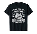 Field Hockey Player Coach Goalkeeper T-Shirt - Novelty Apparel Men Women - T-Shirt, Sweatshirt, Hoodie
