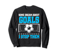 Goaltender Soccer Goalie Gloves Sweatshirt - Unique Graphic Unisex - T-Shirt, Sweatshirt, Hoodie