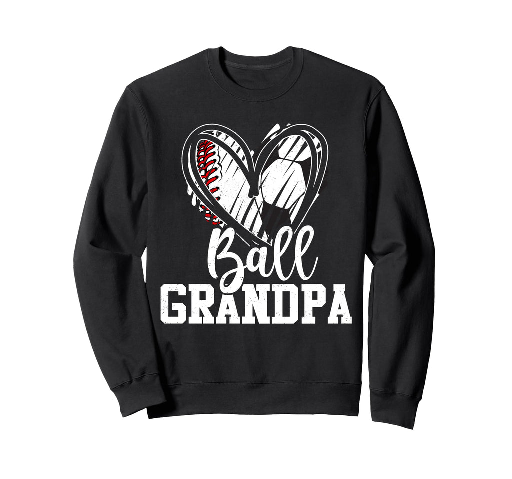 Ball Grandpa Heart Baseball Soccer Sweatshirt - Streetwear Style Men Women - T-Shirt, Sweatshirt, Hoodie