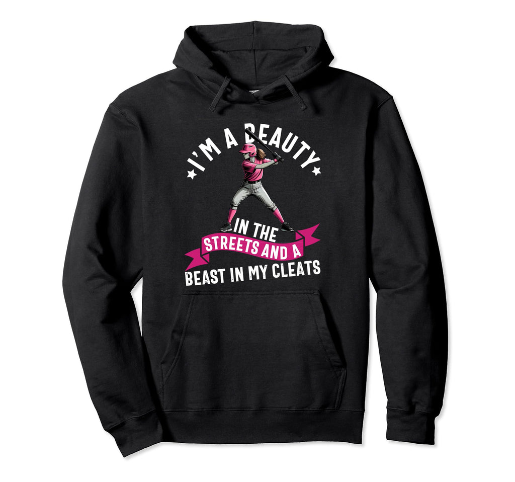 Im Beauty Streets And Beast My Cleats Hoodie - Casual Everyday Wear Unisex - T-Shirt, Sweatshirt, Hoodie