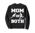 Mom Both Funny Soccer Track And Field Sweatshirt - Custom Art Print Unisex - T-Shirt, Sweatshirt, Hoodie