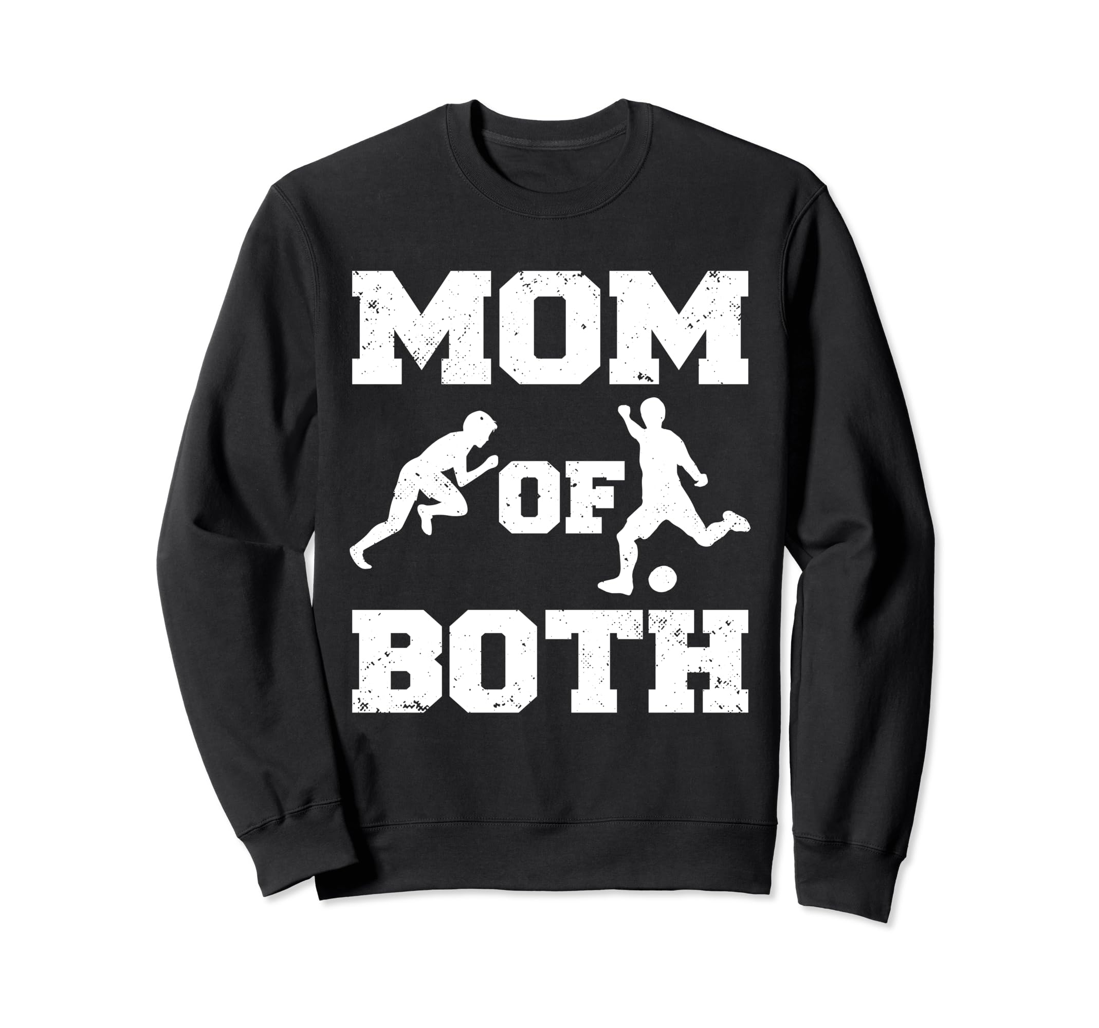 Mom Both Funny Soccer Track And Field Sweatshirt - Custom Art Print Unisex - T-Shirt, Sweatshirt, Hoodie
