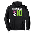 Birthday 10 Years Old 10Th Birthday Hoodie - Custom Art Print for Adults - T-Shirt, Sweatshirt, Hoodie