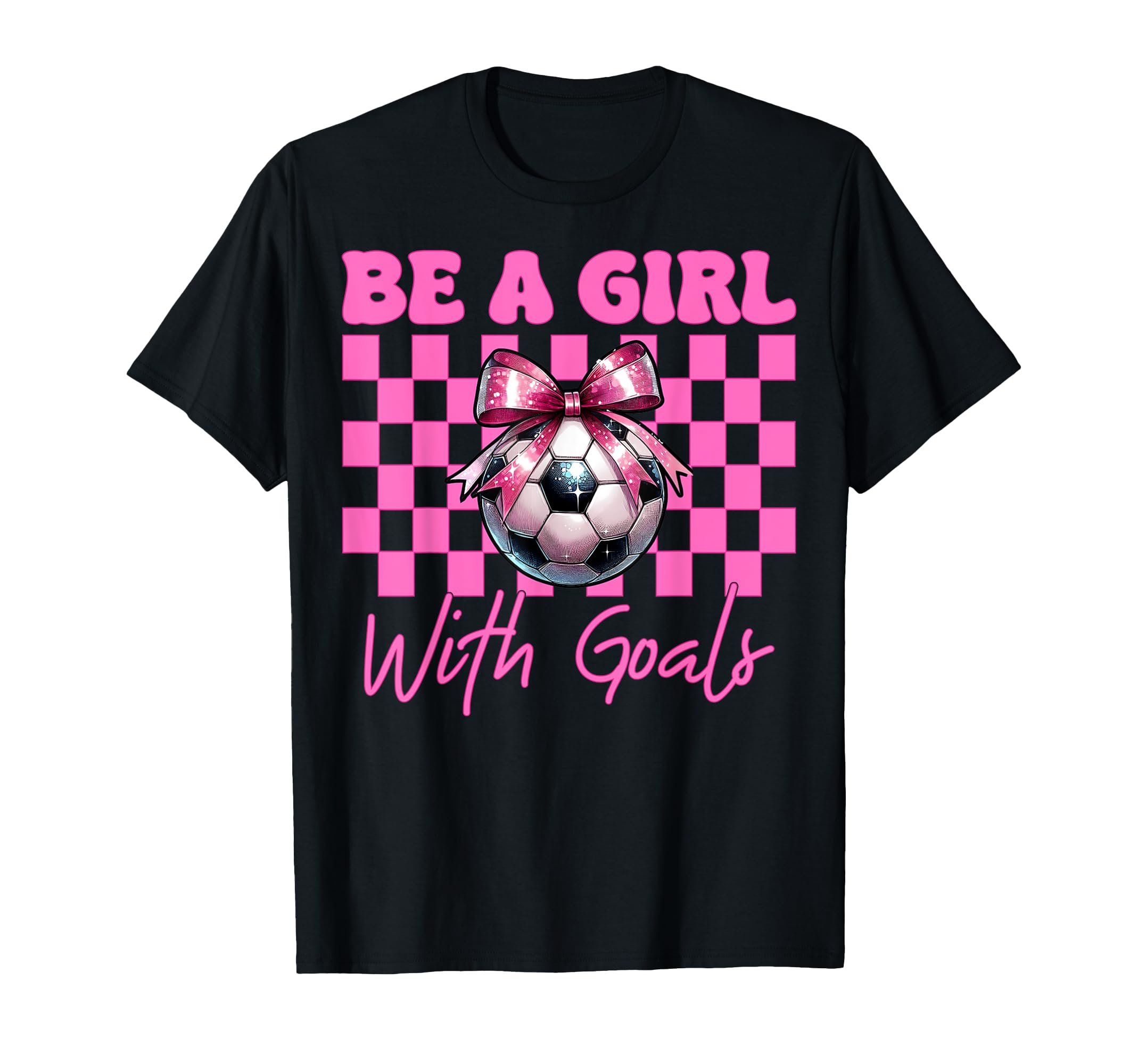 Soccer Mom Mama Mothers Day Be Goals T-Shirt - Aesthetic Graphic for Adults - T-Shirt, Sweatshirt, Hoodie