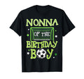 Nonna Birthday Soccer Family Matching T-Shirt - Streetwear Style Men Women - T-Shirt, Sweatshirt, Hoodie